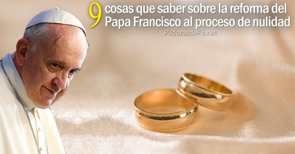 reformas papa francisco nulidad matrimonial