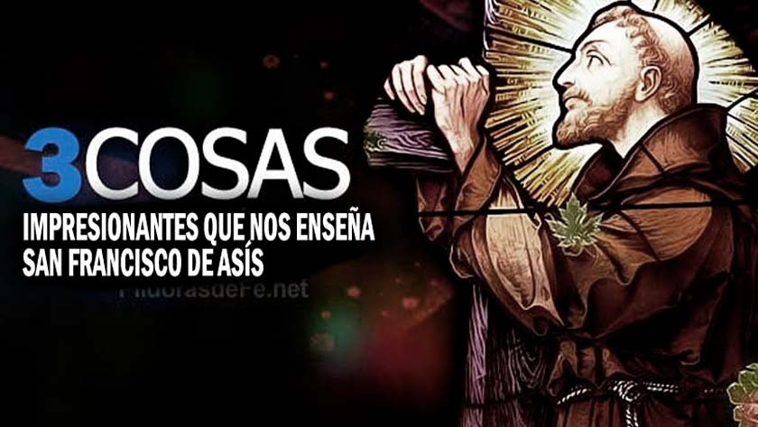 san francisco de asis cosas que podemos aprender ensena el pobre de asis