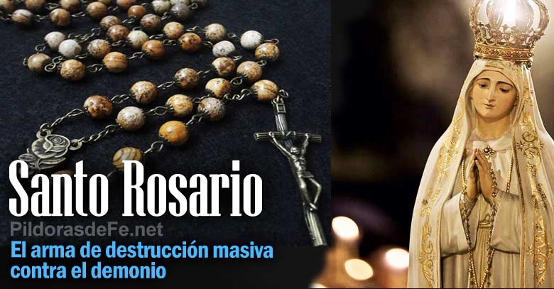 santo rosario arma destruccion masiva contra demonio