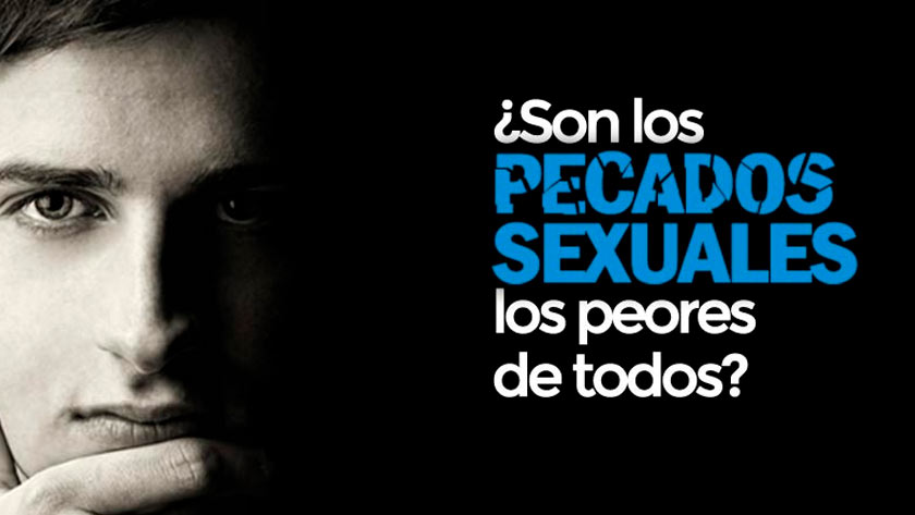 son los pecados sexuales mas graves que otros pecados