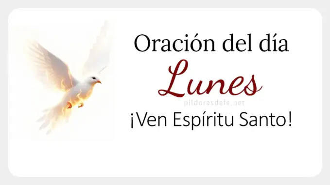 oracion del dia lunes  feb  oracion diaria espiritu santo