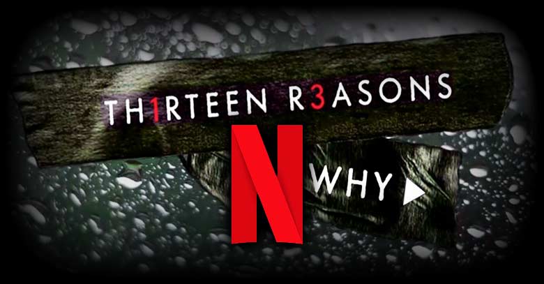 reasons why serie netflix genera preocupacion padres suicidio violacion
