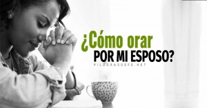 Cómo rezar por el esposo. Reto de la oración por la pareja