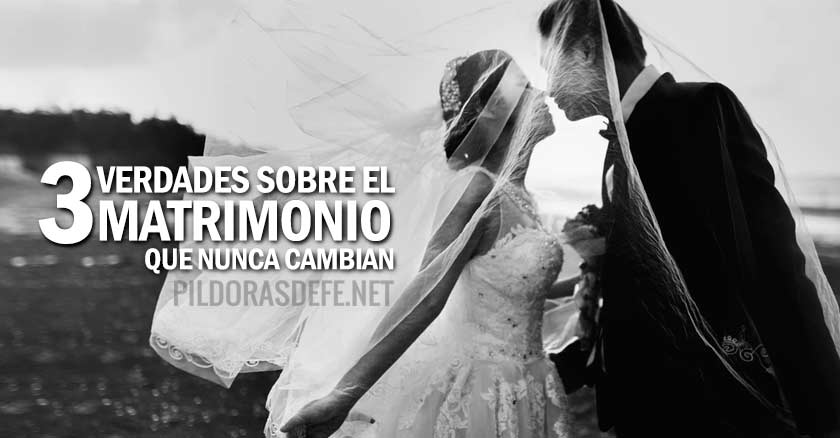 verdades sobre el matrimonio que nunca cambian