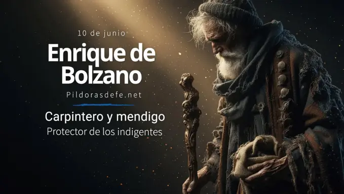 Enrique de Bolzano carpintero mendigo protector de los indigentes