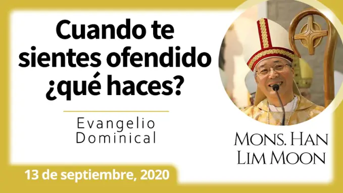 Evangelio Dominical Monsenor Han Lim Moon   