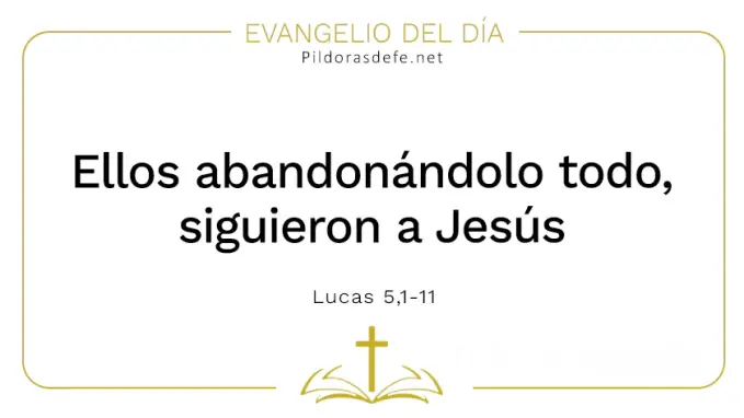 Evangelio del dia Abandonandolo todo siguieron a Jesus Lucas    Cita Biblica   