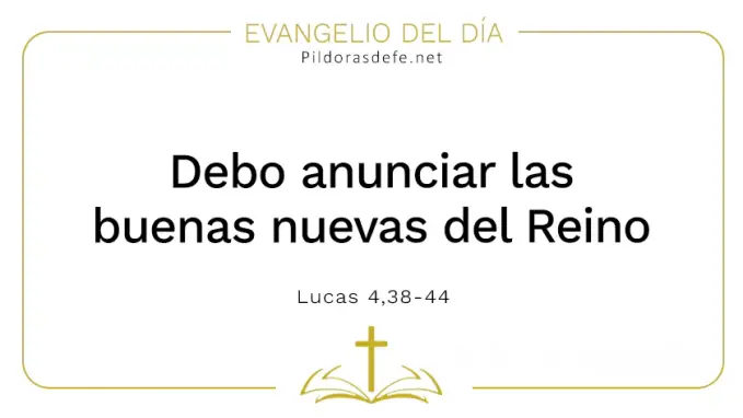 Evangelio del dia Anunciar buenas nuevas del Reino Lucas    Cita Biblica   
