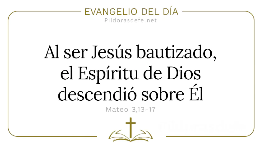 Evangelio del dia Bautismo del Senor Mateo    Cita Biblica   webp
