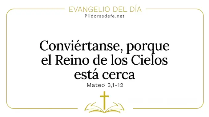 Evangelio del dia Conviertanse Reino de los Cielos cerca Mateo    Cita Biblica   