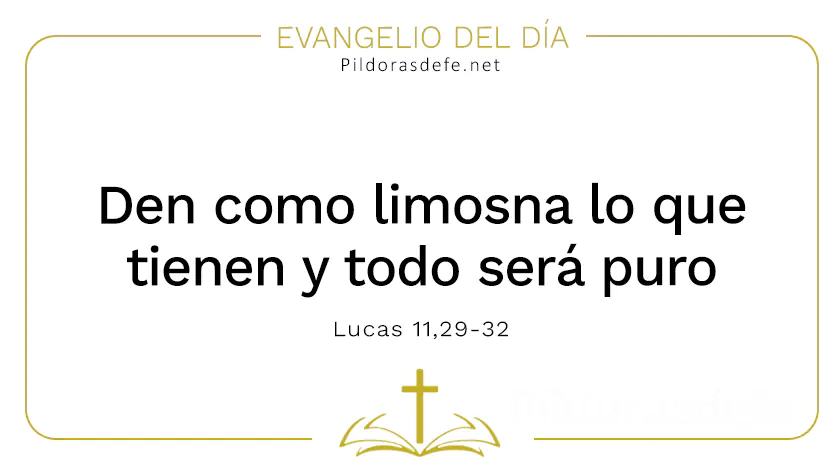 Evangelio del dia Den como limosna lo que tienen Lucas    Cita Biblica   webp