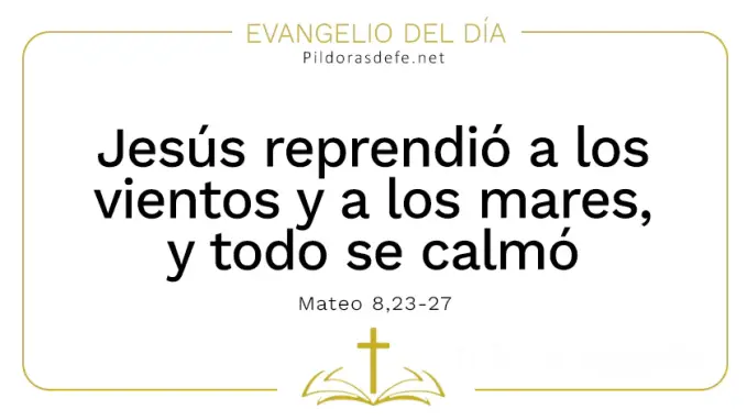 Evangelio del dia Jesus reprende la tormenta Mateo    Cita Biblica   