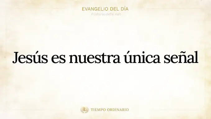 Evangelio del dia Lucas   s La senal de Jonas 