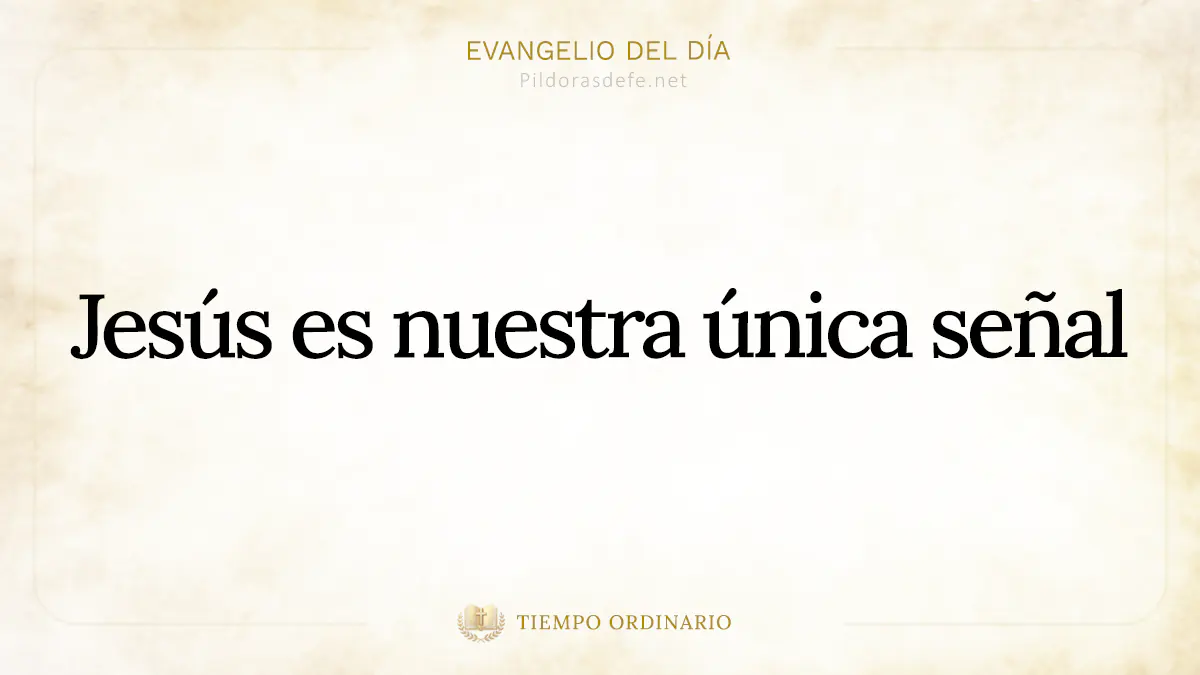 Evangelio del dia Lucas   s La senal de Jonas webp