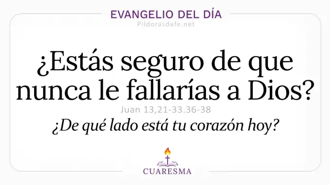 Evangelio del dia Martes Santo Juan      Anuncion Traicion y Negacion  Mar 