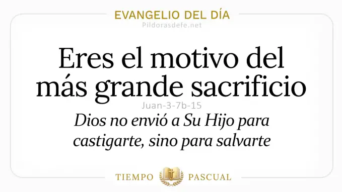 Evangelio del dia Miercoles Juan    Tanto amo Dios al mundo sacrificio  Abril 