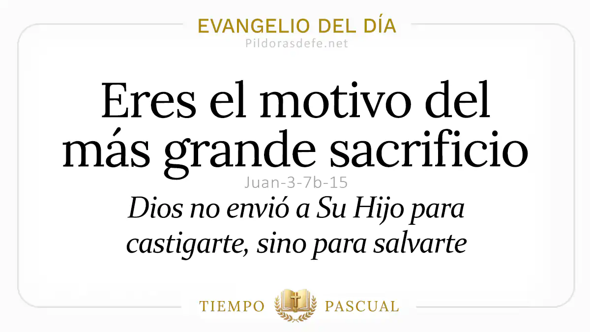 Evangelio del dia Miercoles Juan    Tanto amo Dios al mundo sacrificio  Abril webp