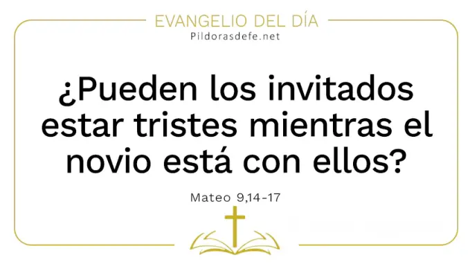 Evangelio del dia No invitados a la boda tristes novio con ellos Mateo    Cita Biblica   