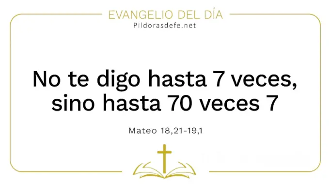 Evangelio del dia Perdonar setenta veces siete Mateo     Cita Biblica   