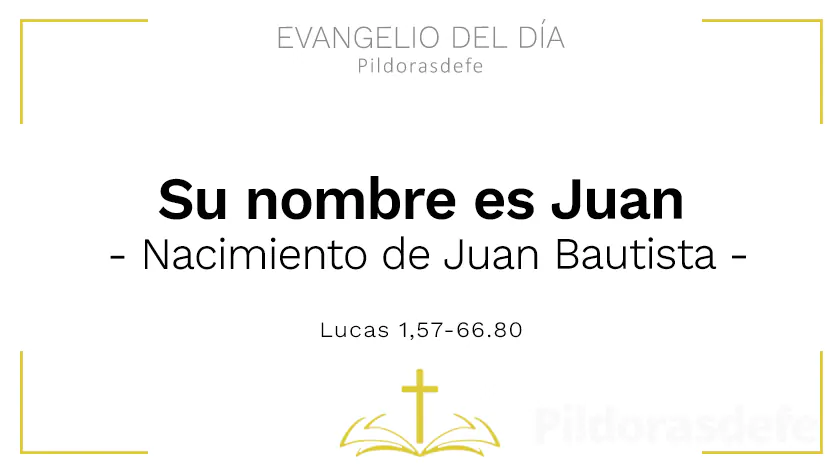 Evangelio del dia Su nombre es Juan Lucas     Cita Biblica   webp