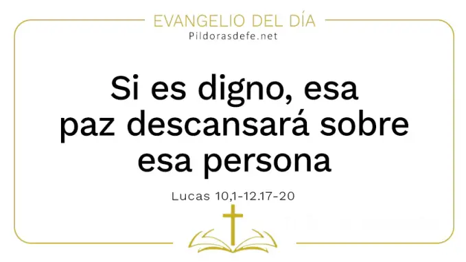 Evangelio del dia esa paz descansara en esa persona Lucas      Cita Biblica   