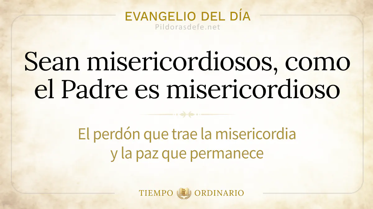 Evangelio del dia jueves Lucas    Misericordiosos como el Padre webp