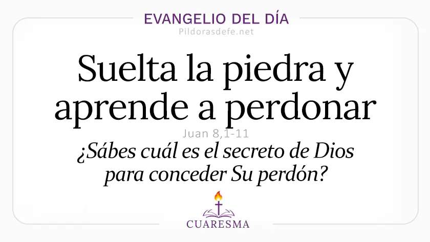 Evangelio del dia lunes Juan    Suelta la primera Piedra aprende a perdonar  Mar webp