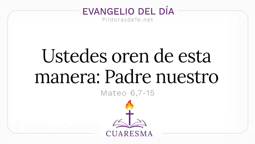 Evangelio del dia martes Mateo    Oren de esta manera Padre nuestro  feb webp