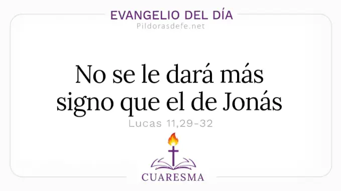 Evangelio del dia miercoles Lucas    No se le dara mas signo  feb 