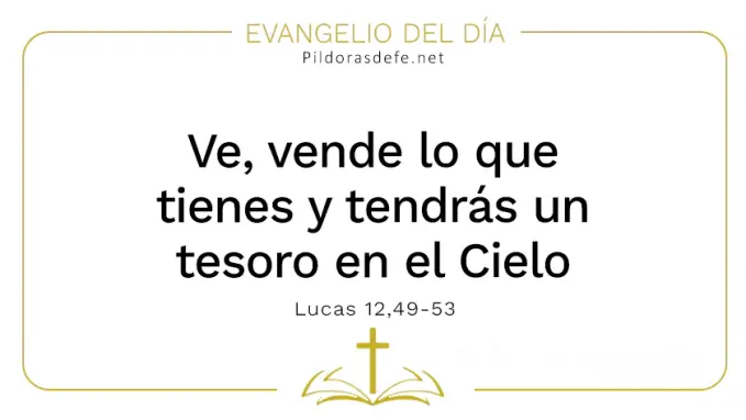 Evangelio del dia vende lo que tienes tendras tesoro Mateo    Cita Biblica   