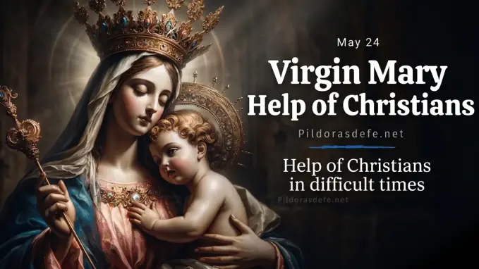 Mary Help of Christians invincible shield difficult times