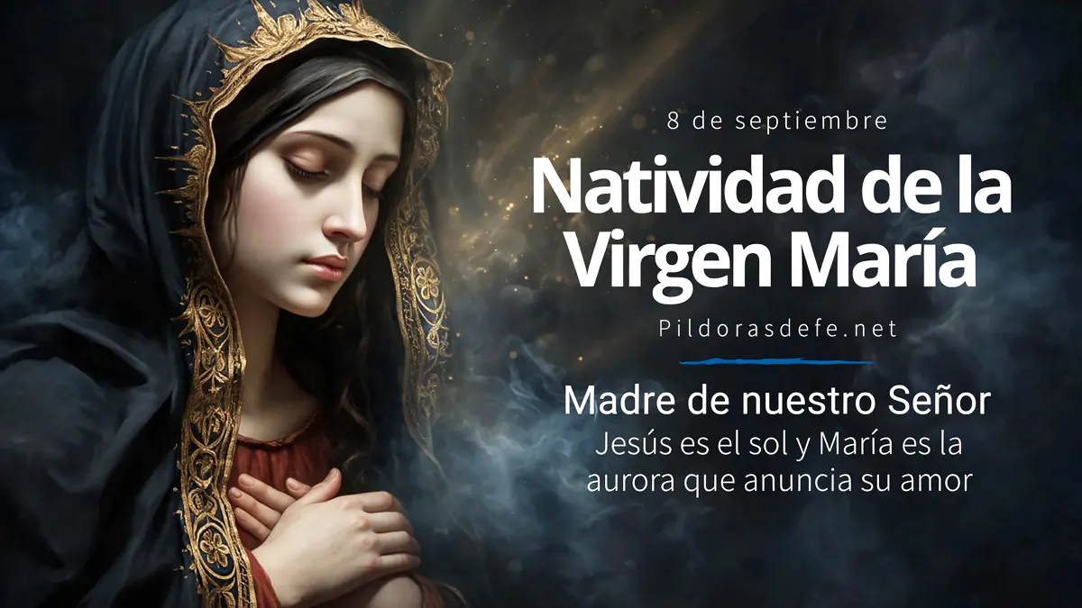 Natividad Virgen Maria nacio la Madre del Salvadorwebp