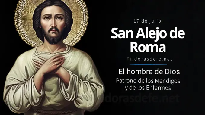 San Alejo de Roma el Hombre de Dios santo patrono de los enfermos
