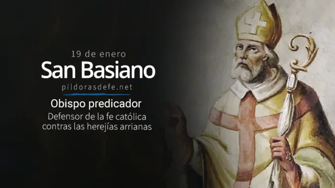 San Basiano de Lodi Obispo defensor de la fe Catolica