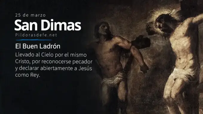 San Dimas el Buen Ladron que confeso a Jesucristo como Rey