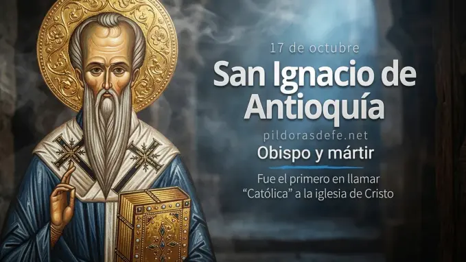 San Ignacio de Antioquia obispo martir nombro Iglesia Catolica