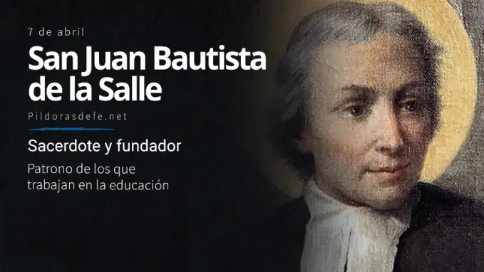 San Juan Bautista de la Salle Sacerdote fundador