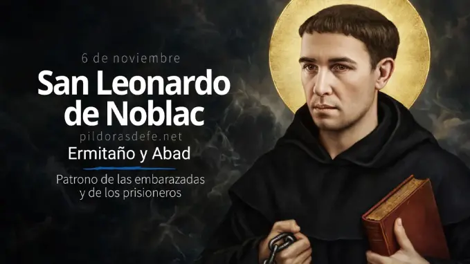 San Leonardo de Noblac santo patrono de las embarazadas