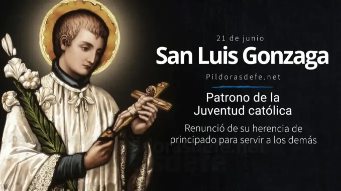 San Luis Gonzaga santo patrono de la juventud catolica