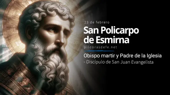 San Policarpo de Esmirna obispo martir Discipulo de San Juan Evangelista