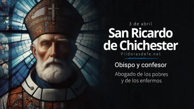 San Ricardo de Chichester obispo confesor Abogado de los pobres y de enfermos