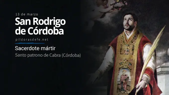 San Rodrigo de Cordoba Sacerdote Martir Patrono de Cabra