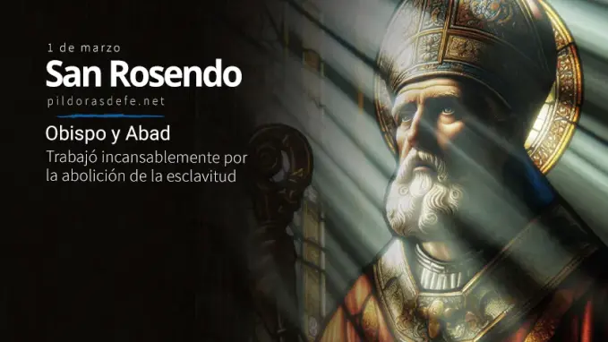 San Rosendo Obispo y Abad trabajo por la abolicion de la esclavitud