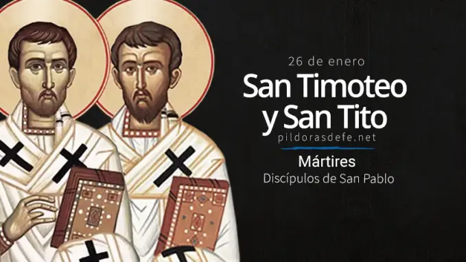 San Timoteo y San Tito Martires Discipulos de San Pablo