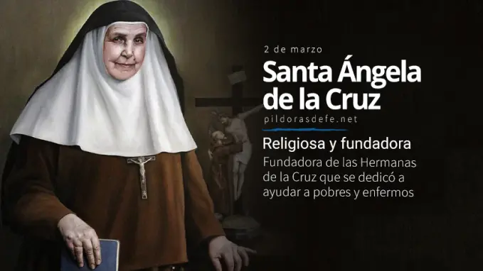 Santa Angela de la Cruz Religiosa Fundadora de las Hermanas de la Cruz