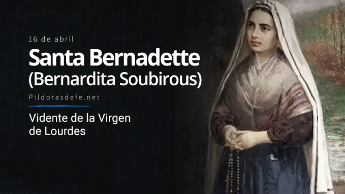 Santa Bernadette Soubirous Bernardita Vidente de la Virgen de Lourdes
