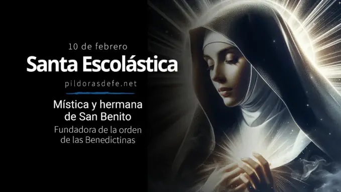 Santa Escolastica Religiosa Mistica Hermana de San Benito fundadora de las benedictinas