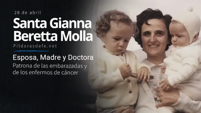 Santa Gianna Beretta Molla Esposa Madre Doctora