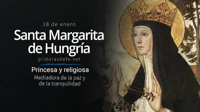 Santa Margarita de Hungria Princesa Religiosa Mediadora de la tranquilidad y de la paz