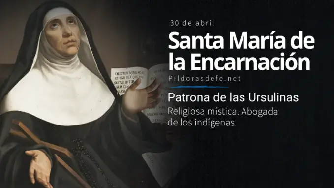 Santa Maria de la Encarnacion Patrona de las Ursulinas